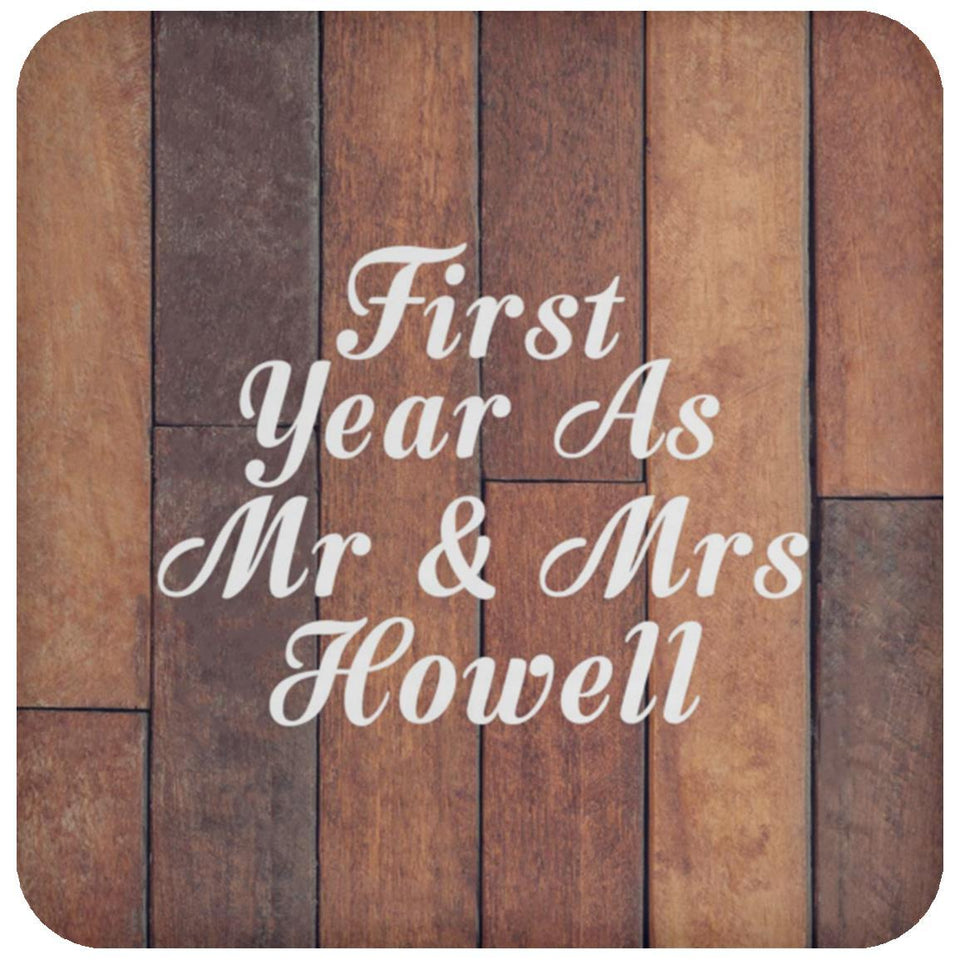 First Year As Mr & Mrs Howell - Drink Coaster E