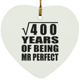 20th Anniversary Square Root of 400 Years of Mr Perfect - Heart Ornament