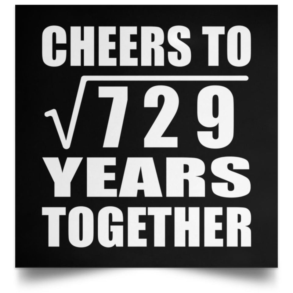 27th Anniversary Cheers To Square Root of 729 Years Together - Poster Square