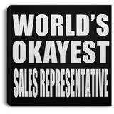 World's Okayest Sales Representative - Canvas Square