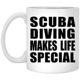 Scuba Diving Makes Life Special - 11oz Coffee Mug