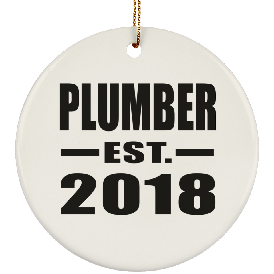 Plumber Established EST. 2018 - Circle Ornament