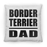 Border Terrier Dad - Throw Pillow