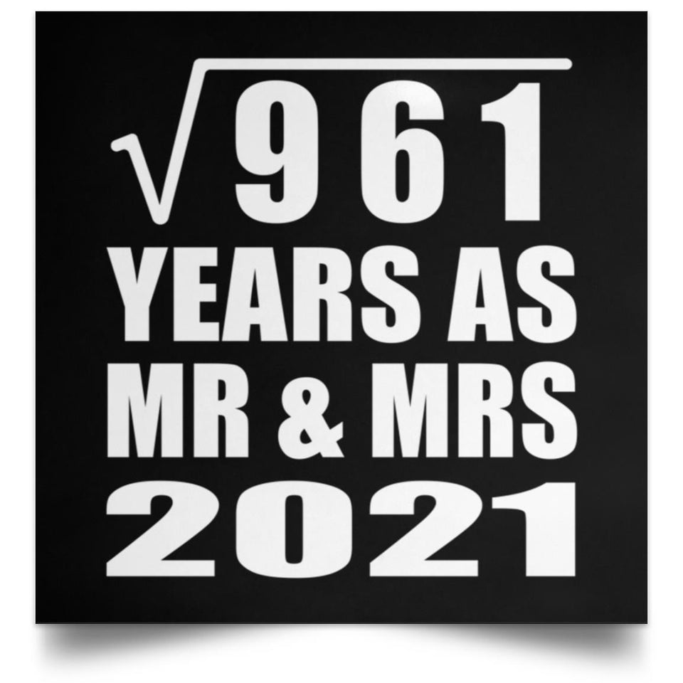 31st Anniversary Square Root of 961 Years As Mr & Mrs 2021 - Poster Square