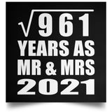 31st Anniversary Square Root of 961 Years As Mr & Mrs 2021 - Poster Square