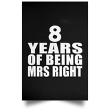 8th Anniversary 8 Years Of Being Mrs Right - Poster Portrait