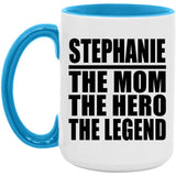 Stephanie The Mom The Hero The Legend - 15oz Accent Mug Blue