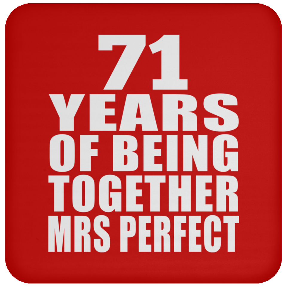 71st Anniversary 71 Years Of Being Mrs Perfect - Drink Coaster