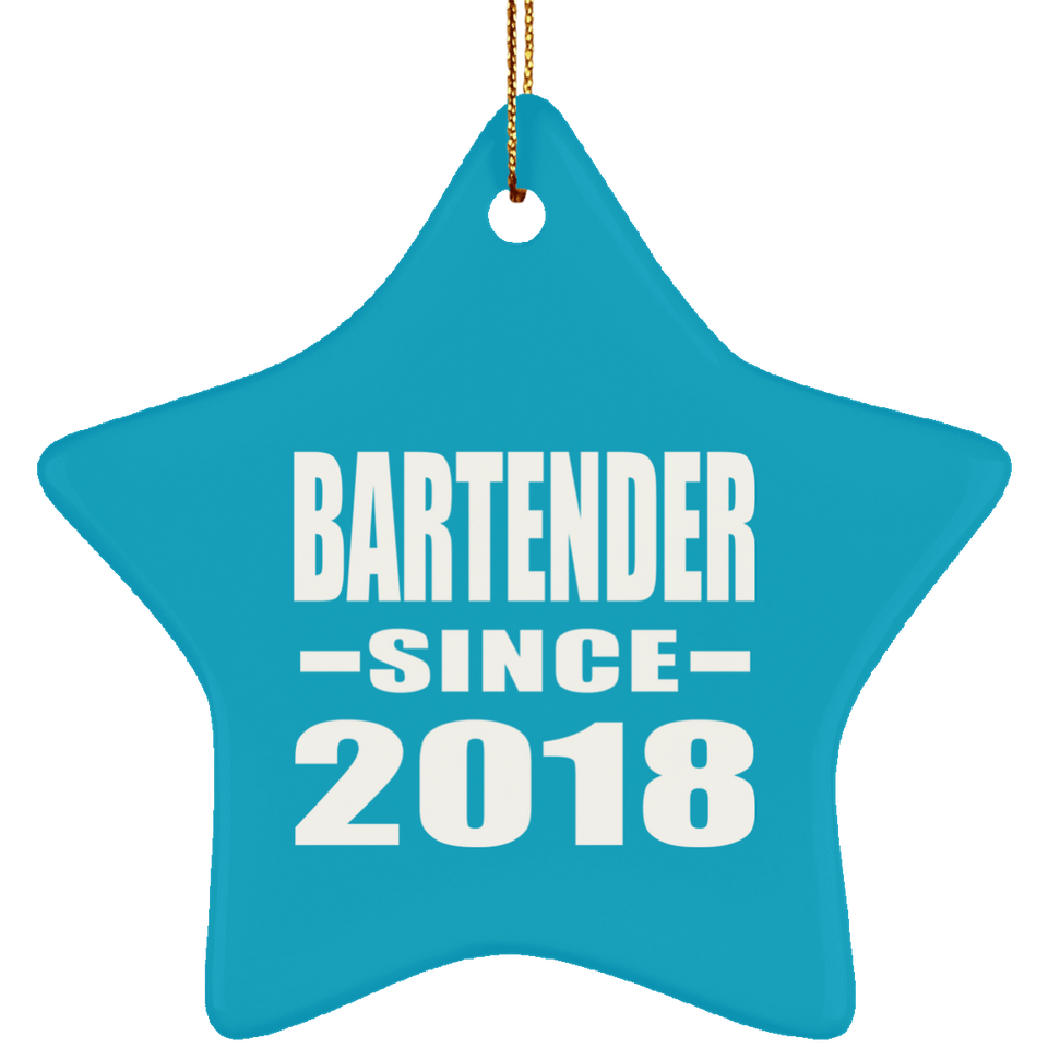 Bartender Since 2018 - Star Ornament