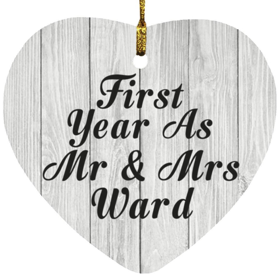 First Year As Mr & Mrs Ward - Heart Ornament F