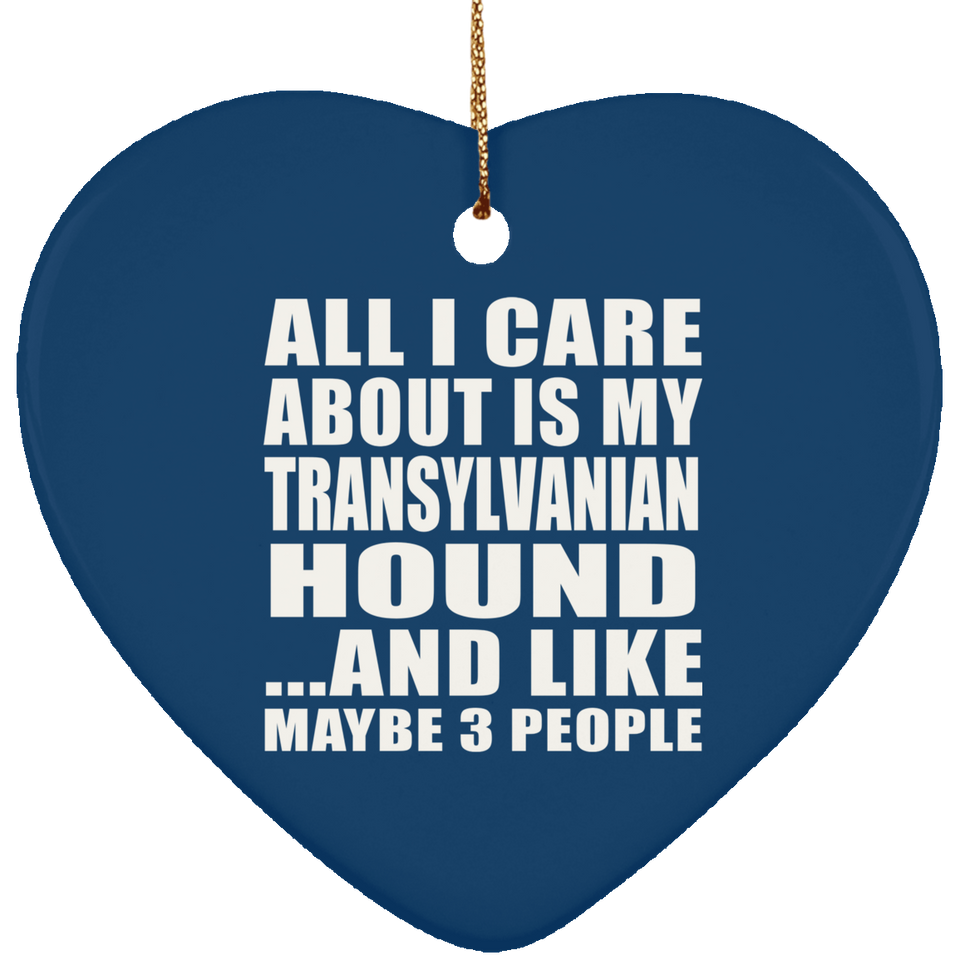 All I Care About Is My Transylvanian Hound - Heart Ornament