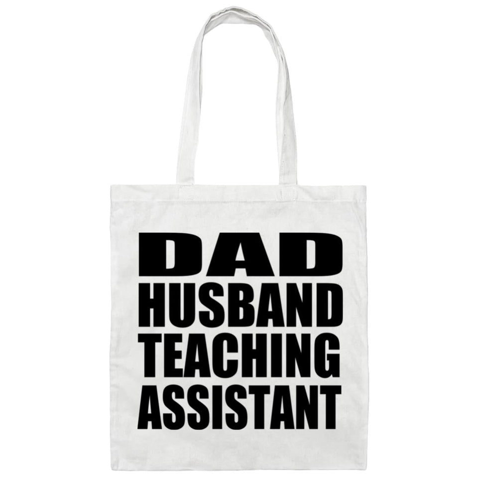 Dad Husband Teaching Assistant - Tote Bag White