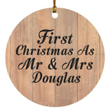 First Christmas As Mr & Mrs Douglas - Circle Ornament C