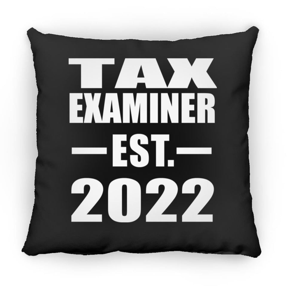 Tax Examiner Established EST. 2022 - Throw Pillow Black