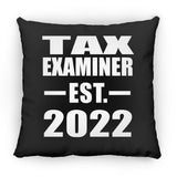 Tax Examiner Established EST. 2022 - Throw Pillow Black