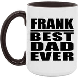 Frank Best Dad Ever - 15oz Accent Mug Black