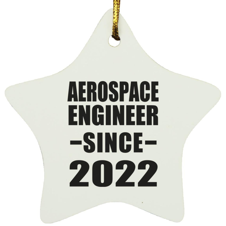 Aerospace Engineer Since 2022 - Star Ornament