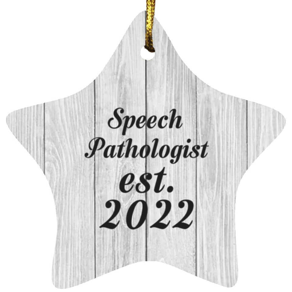 Speech Pathologist Established Est. 2022 - Star Ornament F