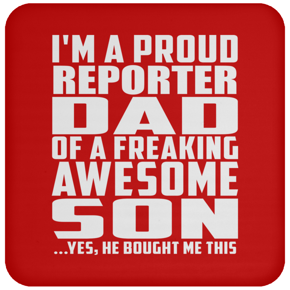 Proud Reporter Dad Of Awesome Son - Drink Coaster