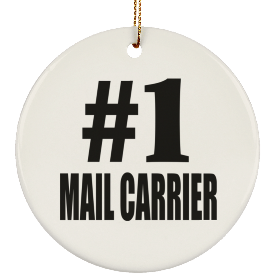 Number One #1 Mail Carrier - Circle Ornament