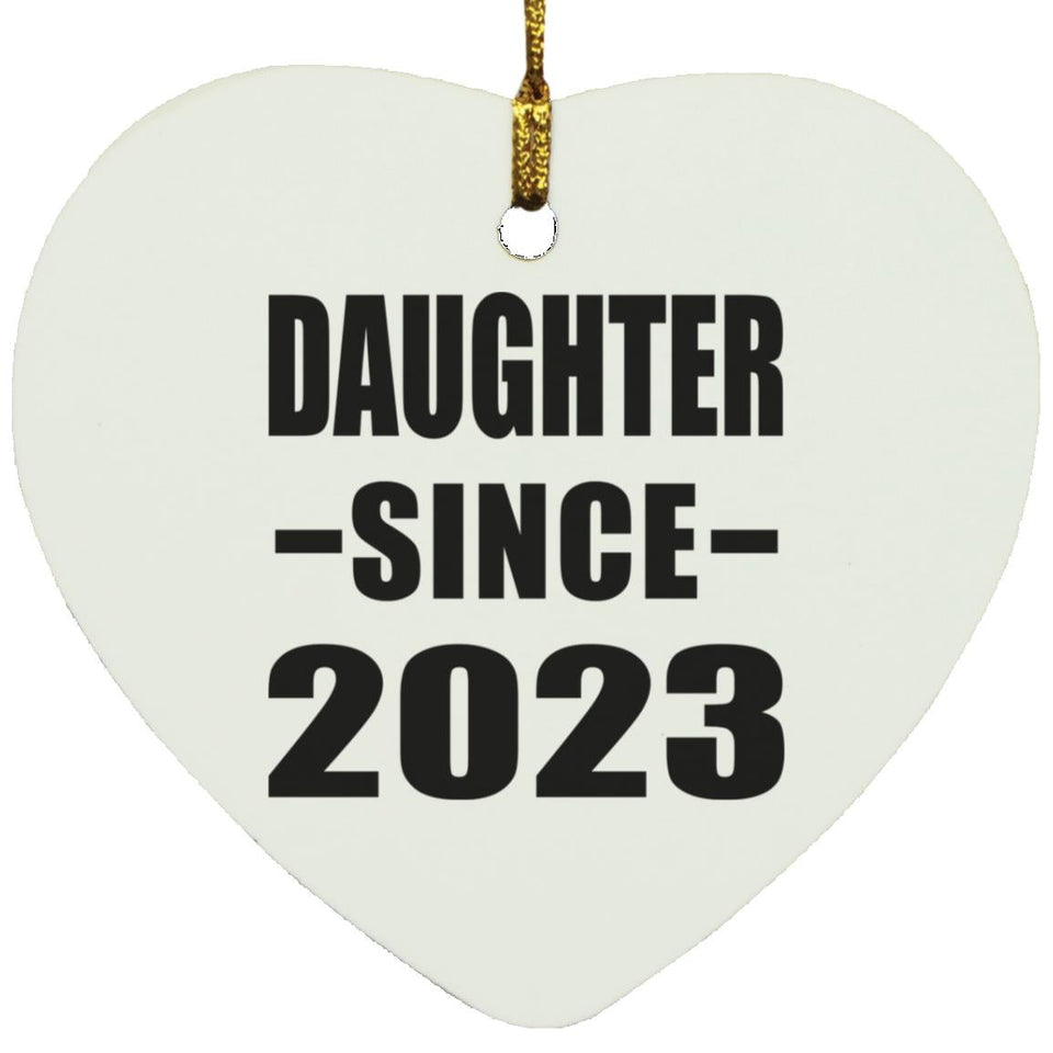 Daughter Since 2023 - Heart Ornament