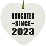 Daughter Since 2023 - Heart Ornament