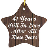 41st Anniversary 41 Years Still In Love After These Years - Star Ornament D