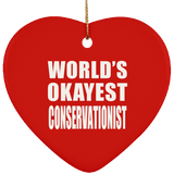 World's Okayest Conservationist - Heart Ornament