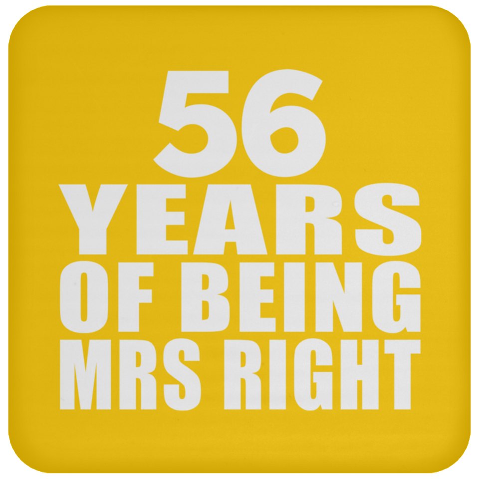 56th Anniversary 56 Years Of Being Mrs Right - Drink Coaster