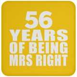 56th Anniversary 56 Years Of Being Mrs Right - Drink Coaster