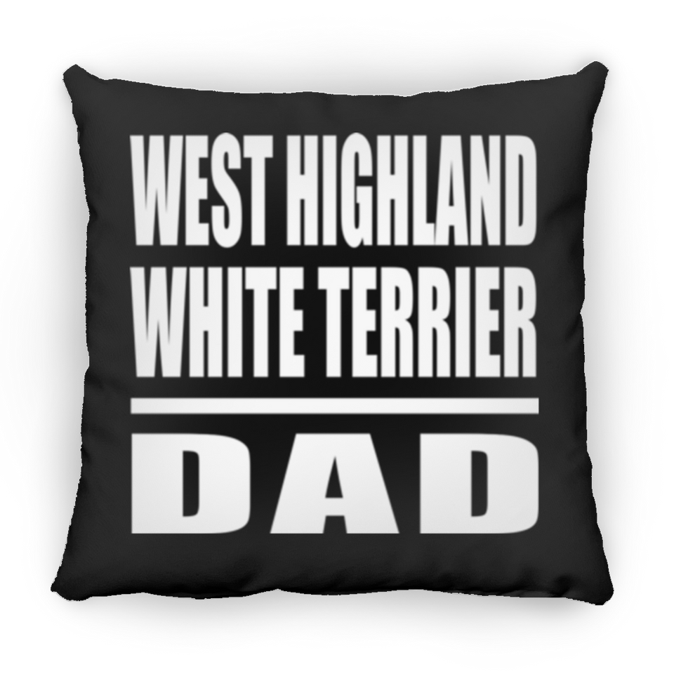 West Highland White Terrier Dad - Throw Pillow Black