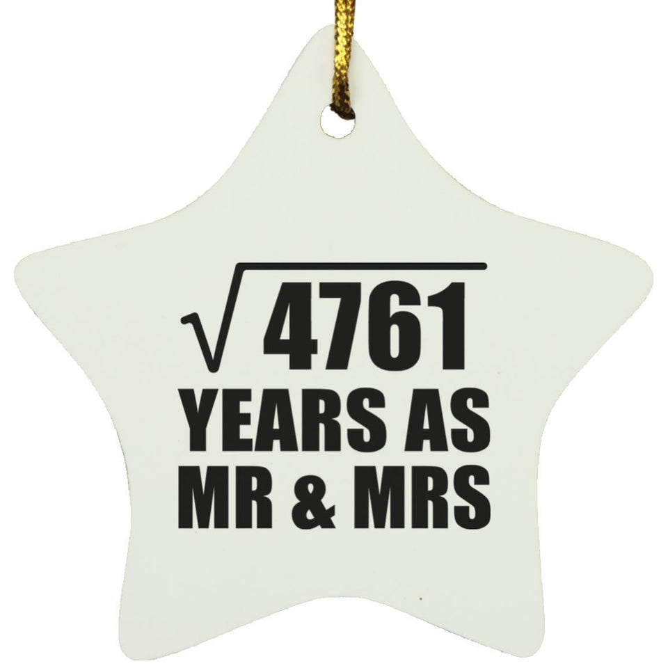 69th Anniversary Square Root of 4761 Years As Mr & Mrs - Star Ornament