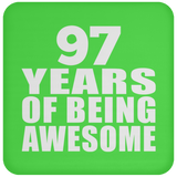 97th Birthday 97 Years Of Being Awesome - Drink Coaster