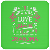How Much Love Could Hold Until Called Me Grandma - Drink Coaster