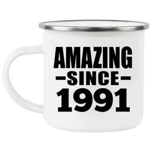 33rd Birthday Amazing Since 1991 - 12oz Camping Mug