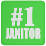 Number One #1 Janitor - Drink Coaster