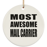 Most Awesome Mail Carrier - Circle Ornament