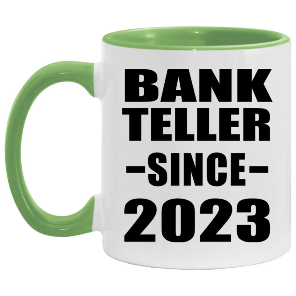 Bank Teller Since 2023 - 11oz Accent Mug Green