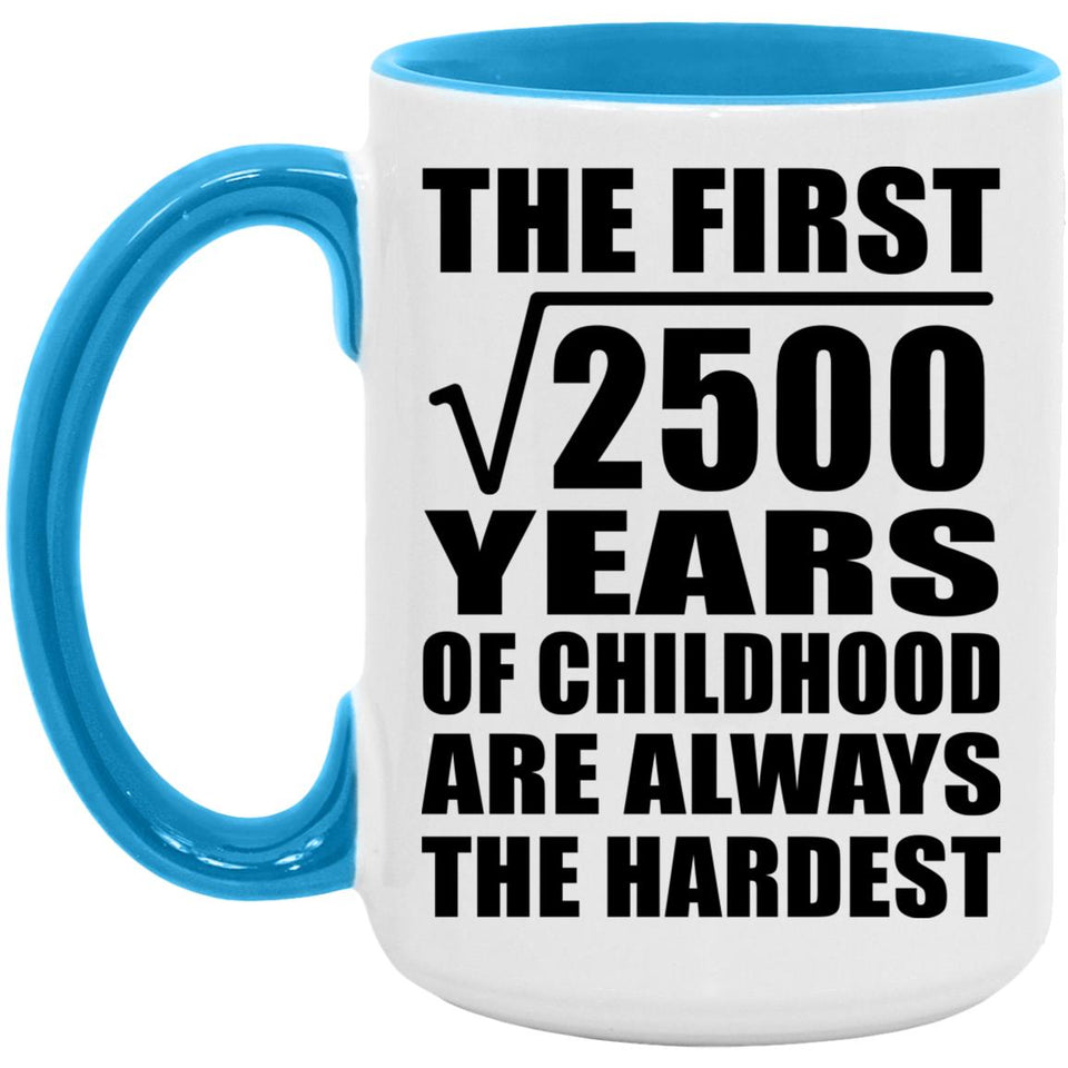 50th Birthday Square Root of 2500 Years of Childhood - 15oz Accent Mug Blue