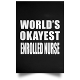 World's Okayest Enrolled Nurse - Poster Portrait
