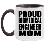 Proud Biomedical Engineer Mom - 11oz Accent Mug Black