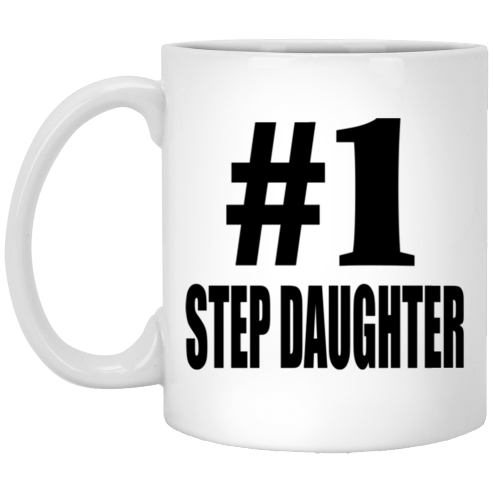 Number One #1 Step Daughter - 11 Oz Coffee Mug