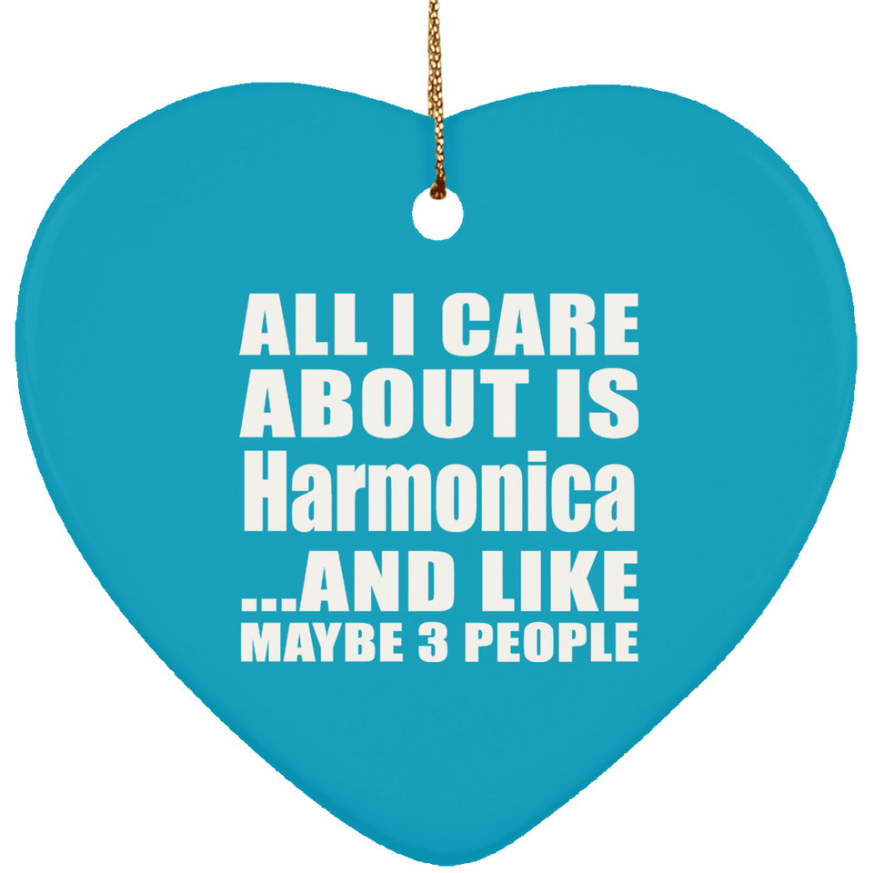 All I Care About Is Harmonica - Heart Ornament