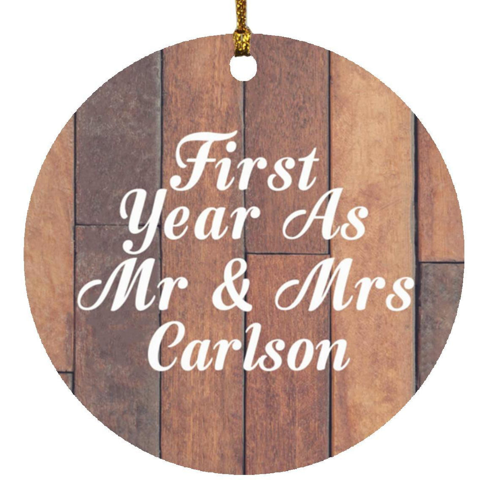 First Year As Mr & Mrs Carlson - Circle Ornament E
