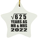 25th Anniversary Square Root of 625 Years As Mr & Mrs 2022 - Star Ornament