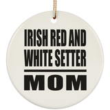 Irish Red And White Setter Mom - Circle Ornament