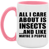 All I Care About Is Insects - 15oz Accent Mug Pink