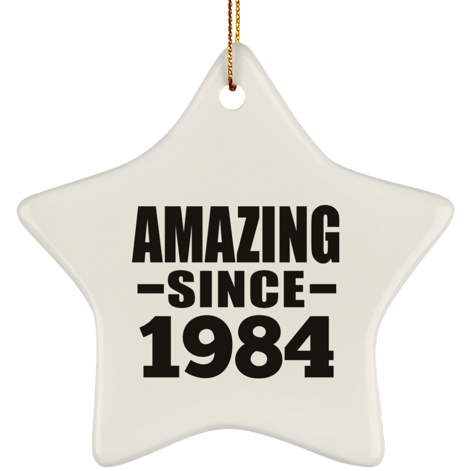 40th Birthday Amazing Since 1984 - Star Ornament