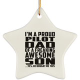 Proud Pilot Dad Of Awesome Son - Star Ornament