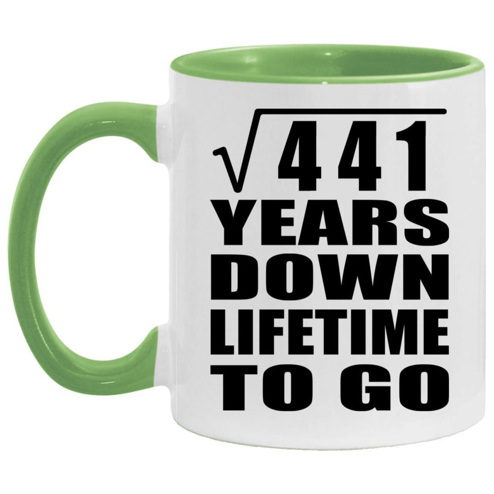 21st Anniversary Square Root of 441 Years Lifetime To Go - 11oz Accent Mug Green